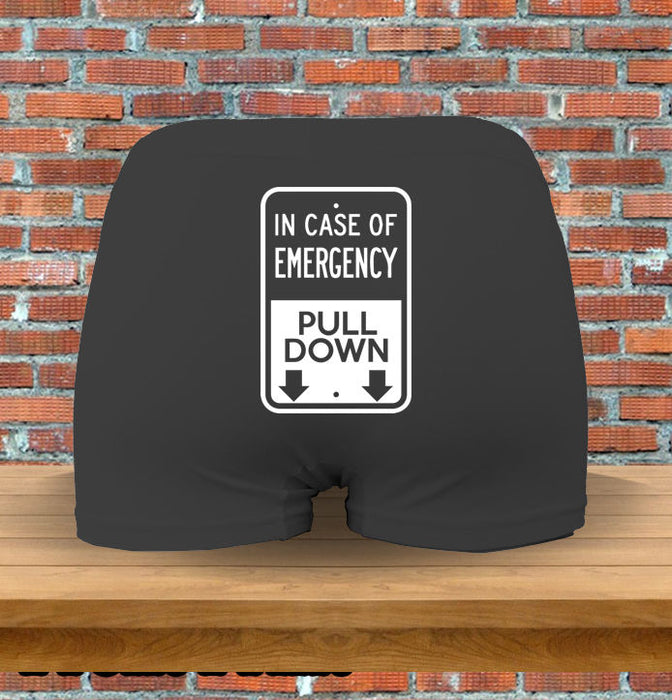 "In case of emergency, Pull Down!" Funny Naughty Underwear Panties Men & Womens