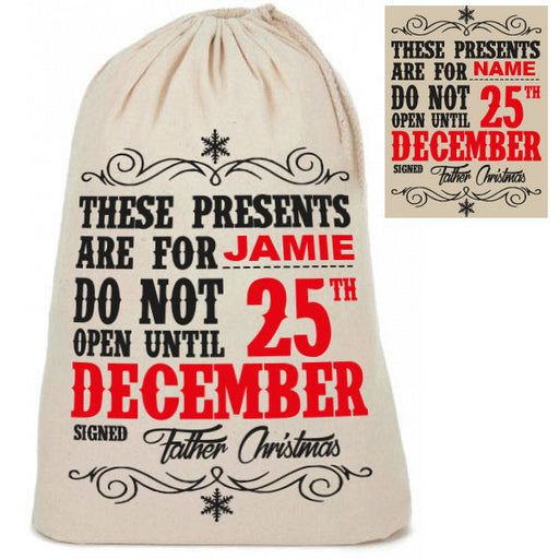 Personalised Cotton "Do Not Open Until 25th" Santa Christmas Present Sacks Sack