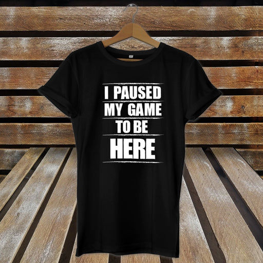 I Paused My Game To Be Here Gaming T-Shirt Boys Men - Funny - Joke Present Gift