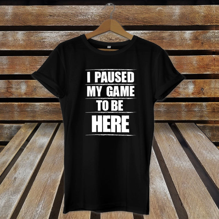 I Paused My Game To Be Here Gaming T-Shirt Boys Men - Funny - Joke Present Gift