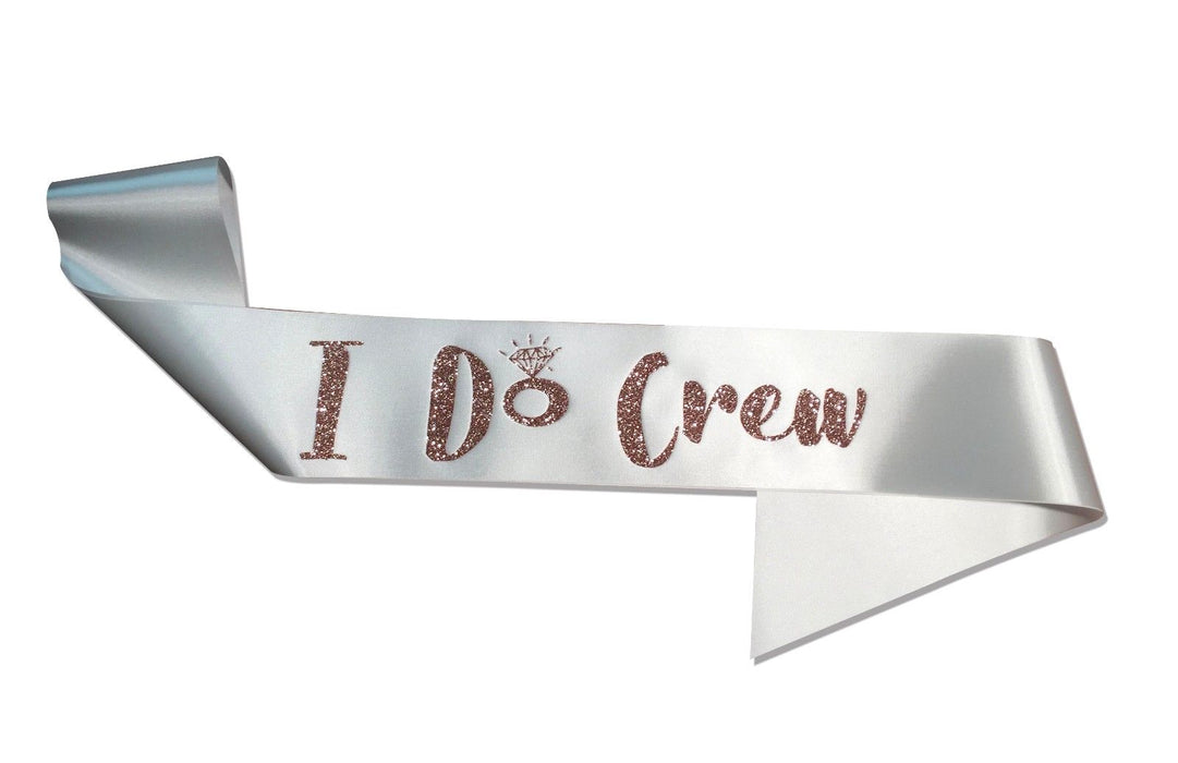 Premium I Do Crew Satin Married Engagement Party Sash Hen Do Rose Gold White
