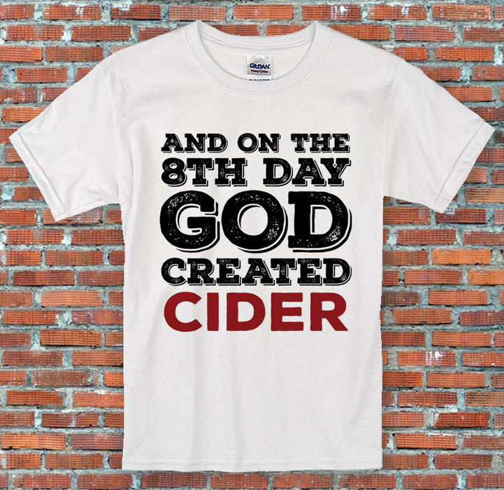 And on the 8th day God created Alcohol Wine Beer Vodka Lager Gift T-Shirt S-2XL