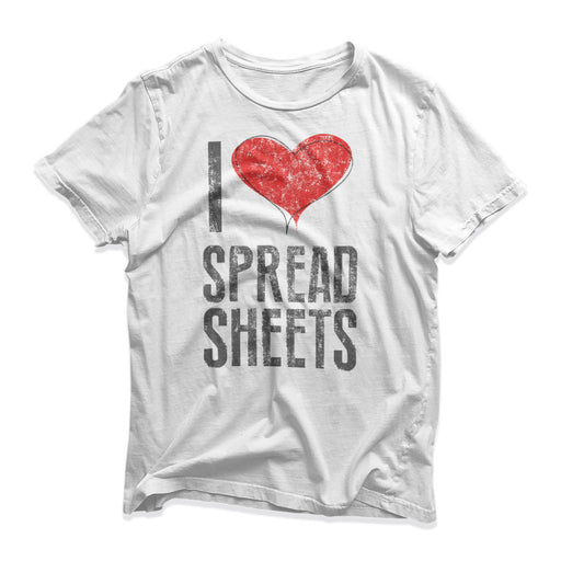 I Love Spreadsheets T-Shirt - End Of Year Teacher Gift Present - Love