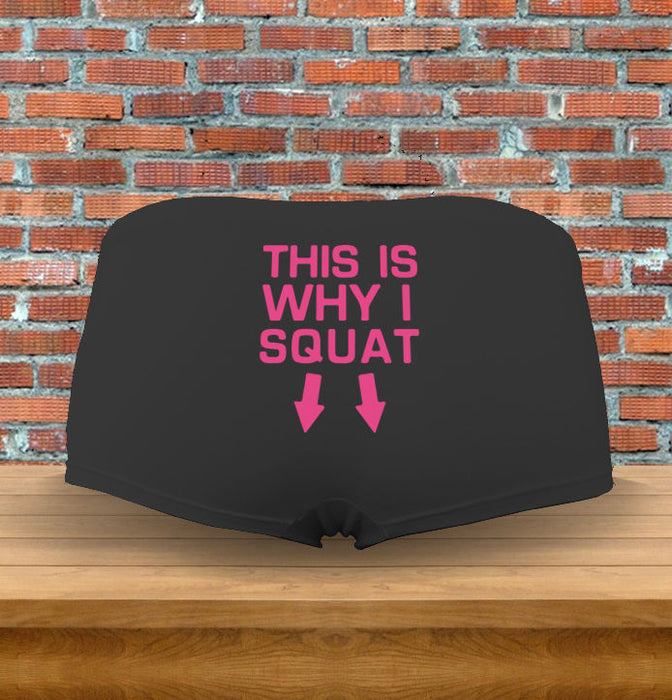 "This is why I Squat" Funny Aerobics Workout Yoga Gift Womens Underwear Panties