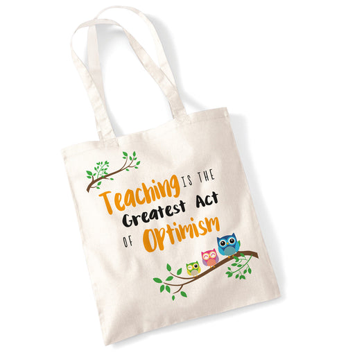 Teaching is the Greatest Act of Optimism Owls Teacher Gift Bag