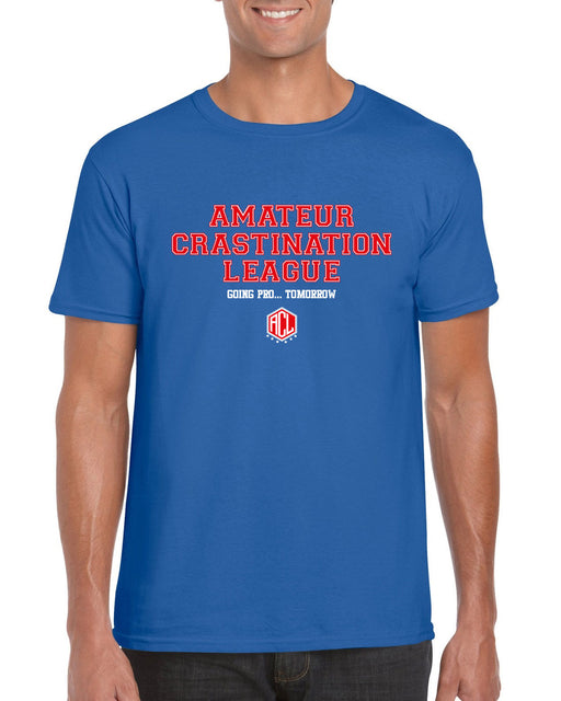 "Amateur Crastination League.." Funny Slogan  Quote T-shirt S-2XL