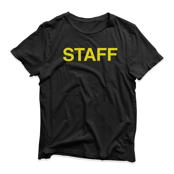 Staff Funny Novelty T-Shirt - Nightclub Bar Pub Festival Parade Lads
