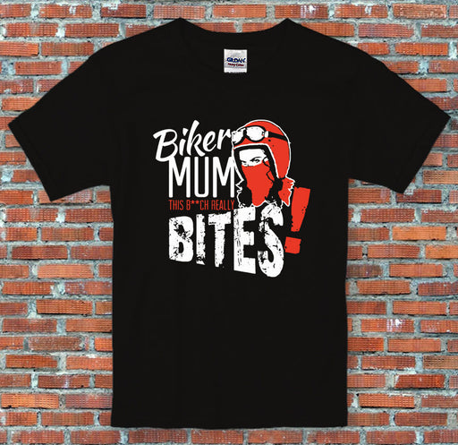 "Biker Mum: This bitch really bites" Motorbikes Mothers Day Gift T Shirt S-2XL