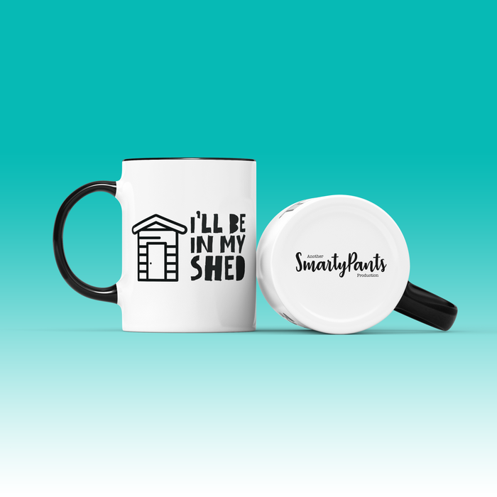 I'll Be In My Shed Mug