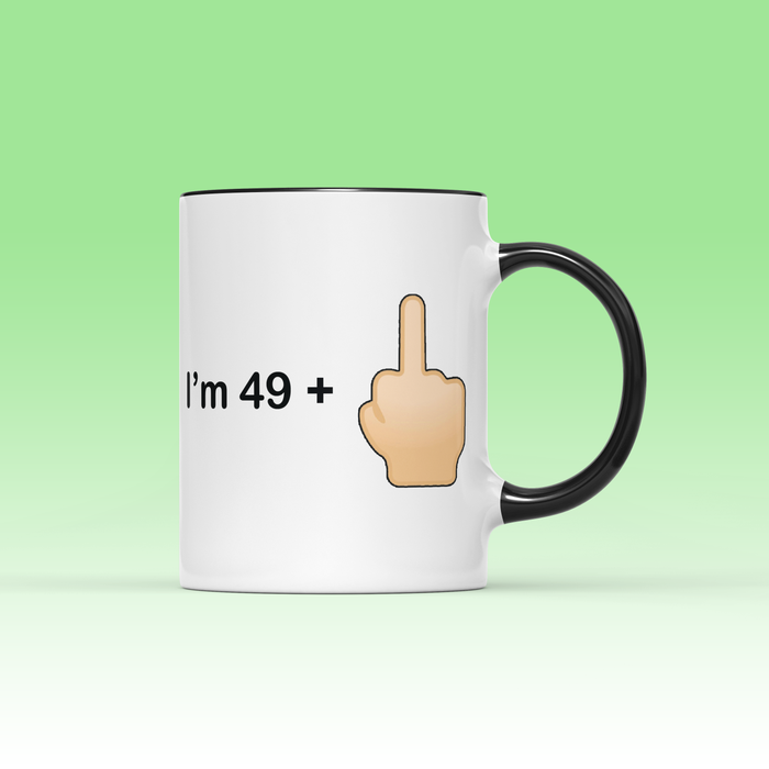I'm 49 +1 Mug