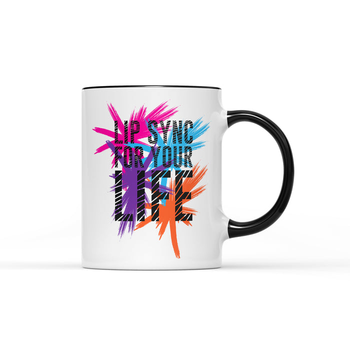 Lip Sync For Your Life Mug