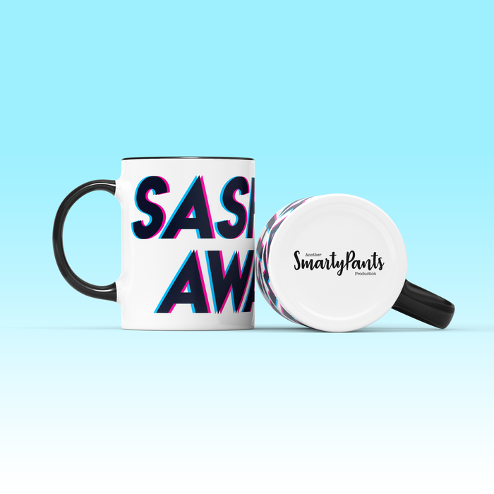 Sashay Away Mug