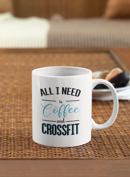 All I Need Is Coffee & Crossfit Mug