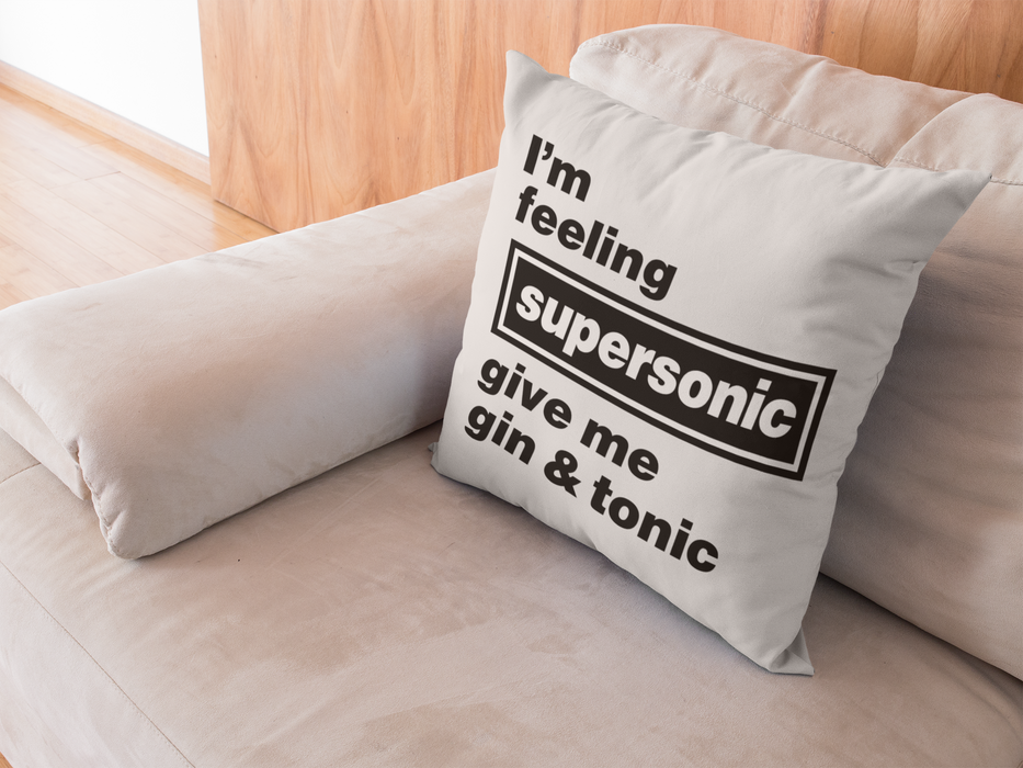 I'm Feeling Supersonic Cushion Cover