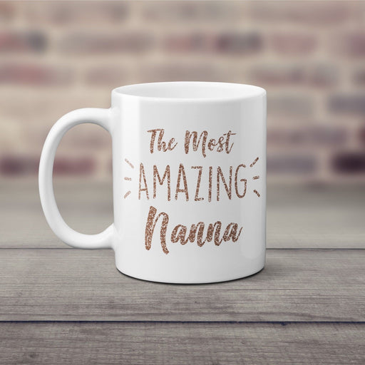 The Most Amazing Nanna Mother's Day Baking Coffee Mug Cup Rose Gold Glitter Gift