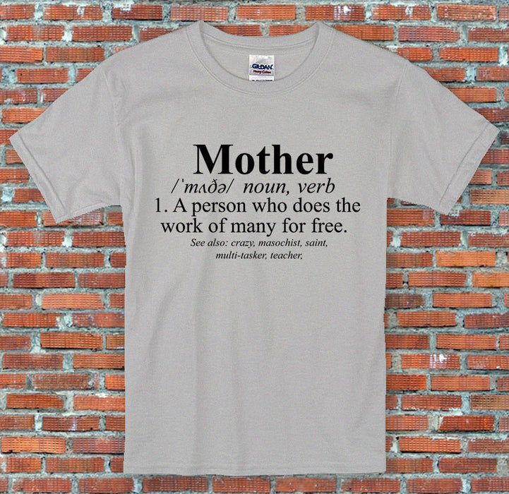 "Definition of a Mother" Gift Mother's Day T-Shirt S-2XL