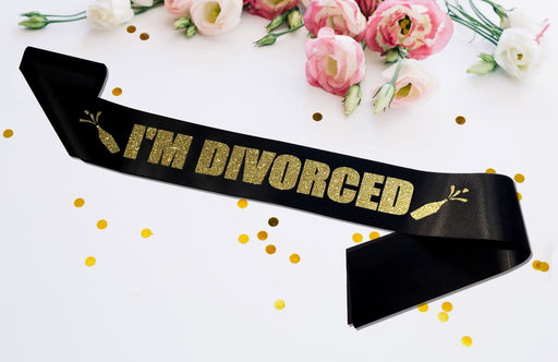 Personalised I'm Divorced Sash Satin Divorcee Divorce Party Banner Gold Glitter