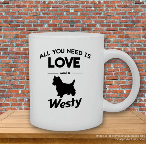 'All you need is Love, and a Westy.' Mug