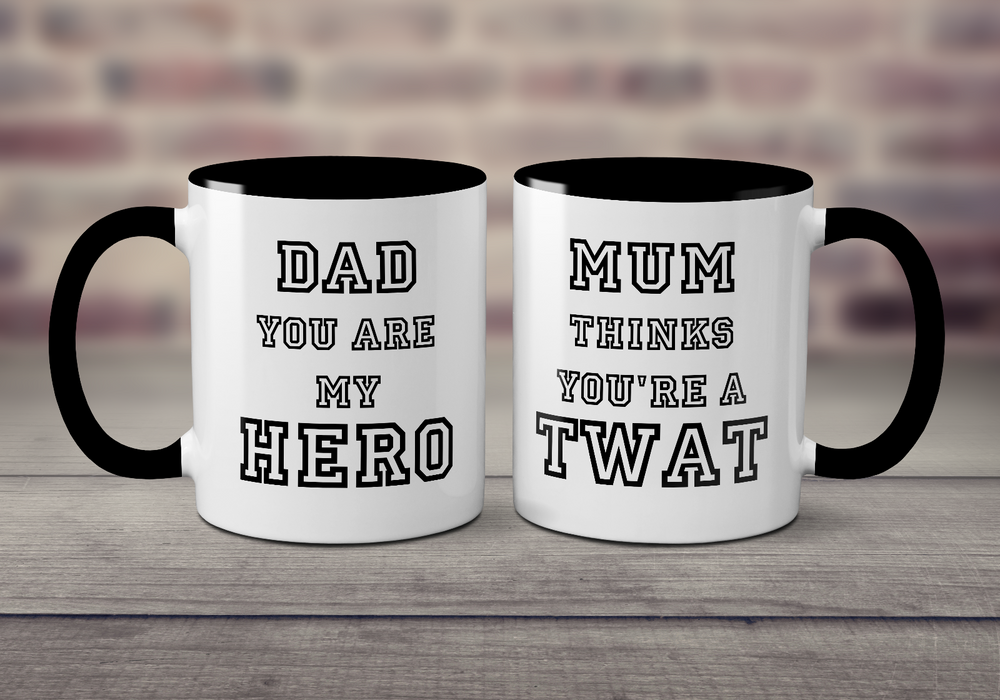Funny Novelty Father's Day Ceramic Mug "Mum Thinks You're A Twat" Swearing Cup