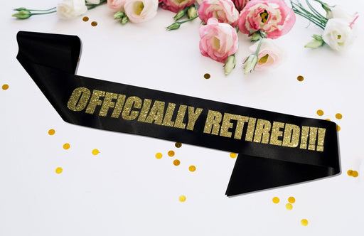 Personal Officially Retired Sash Satin Retirement Party Banner Gold Glitter