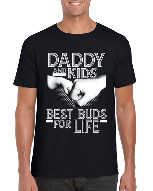 " Daddy and Kids Best Buds for Life " Gift Dad T Shirt S M L XL 2XL Kids Adults
