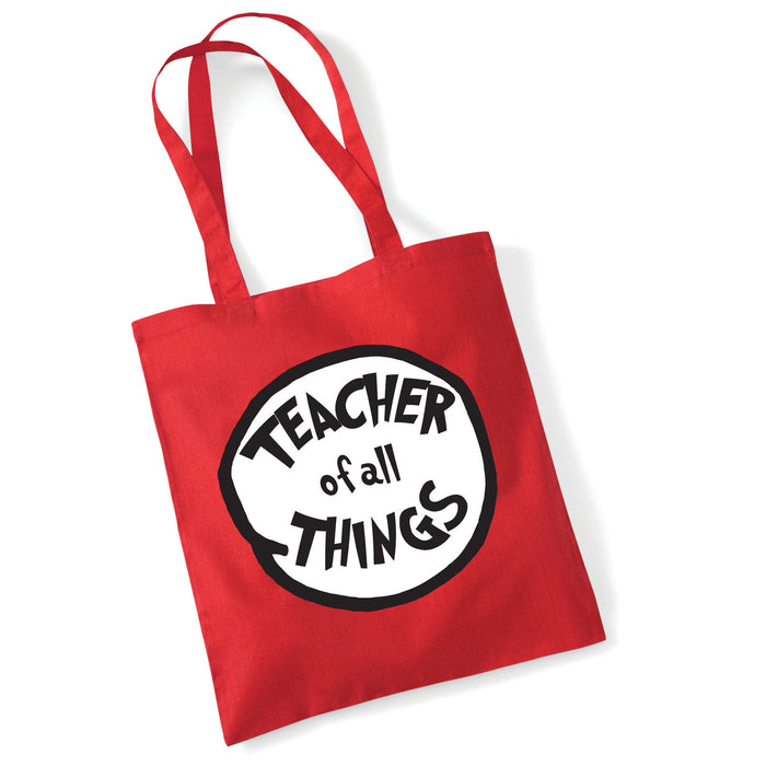 Teacher of all things Leavers School Present End of Year Present Tote Bag