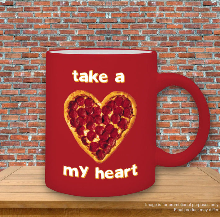 "Take a Pizza my Heart" Funny Humorous Gift Printed Mug