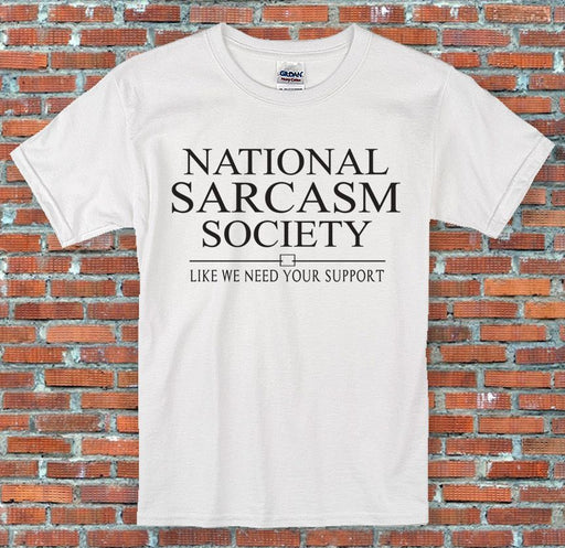 "National sarcasm society", Funny, Cool, Classic, Retro,T-Shirt S-2XL