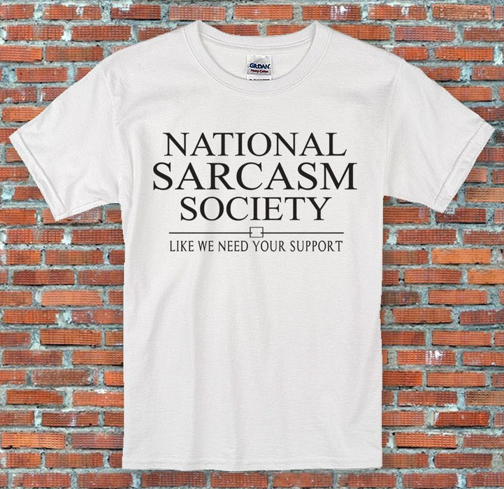 "National sarcasm society", Funny, Cool, Classic, Retro,T-Shirt S-2XL