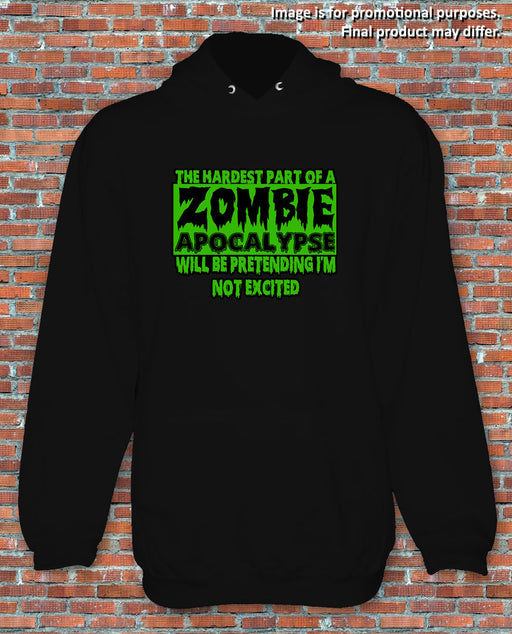 "The worst part of a Zombie Apocalypse" Horror Pop Culture Hoodie S to 2XL