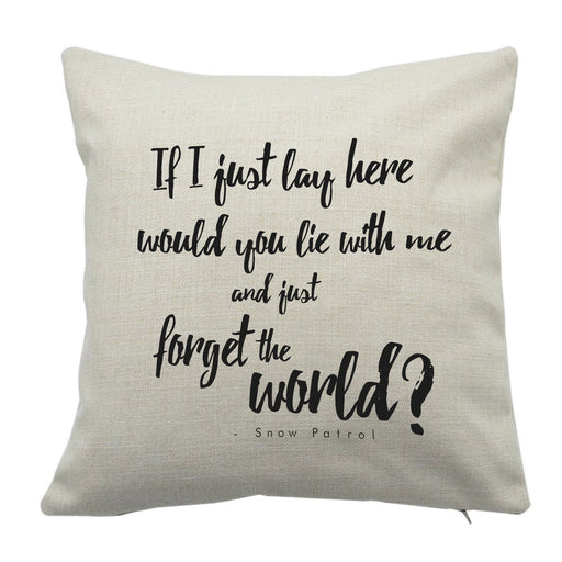 Lie with me and Just forget the World / Chasing Cars Song Inspired Cushion Cover