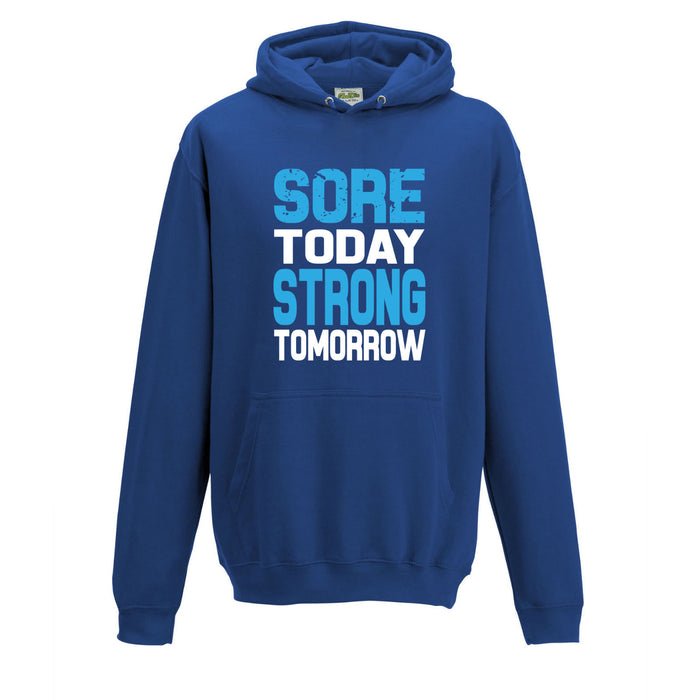 Sore Today Strong Tomorrow Workout Gym Unisex Training Hoodie S to 2XL