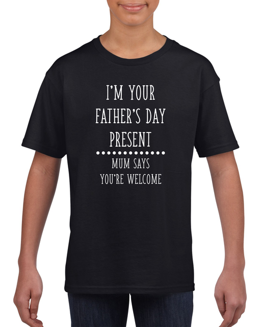 [ Kids ] "I'm your father's day present" funny saying mum dad gift  t-shirt