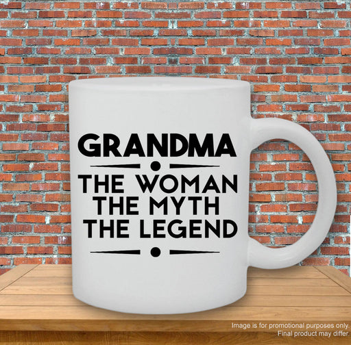 'Grandma. The woman, the myth, the legend.' Mug