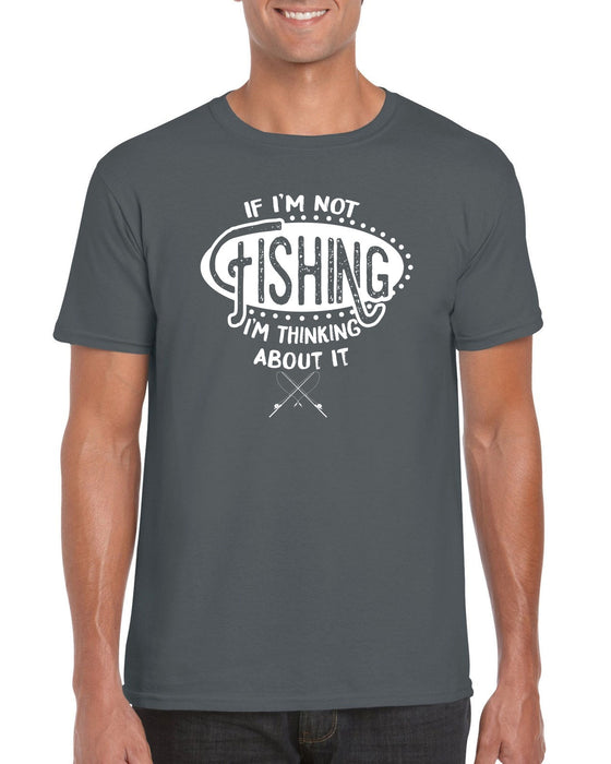 If I'm Not Fishing, I'm Thinking About It  Funny Fishing T-shirt —  SmartyPants-UK