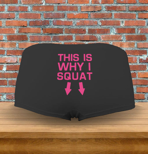 "This is why I Squat" Funny Aerobics Workout Yoga Gift Womens Underwear Panties