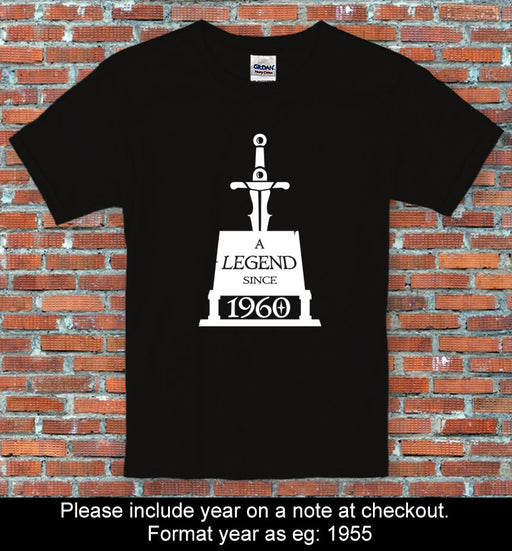"A Legend Since..." Personalised Birthday Gift Shirt Choose a Year S to 2XL