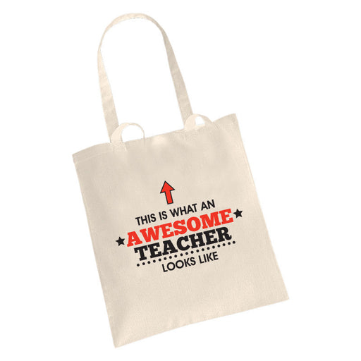"This is what an awesome teacher looks like" Teacher End of Year Gift Tote Bag