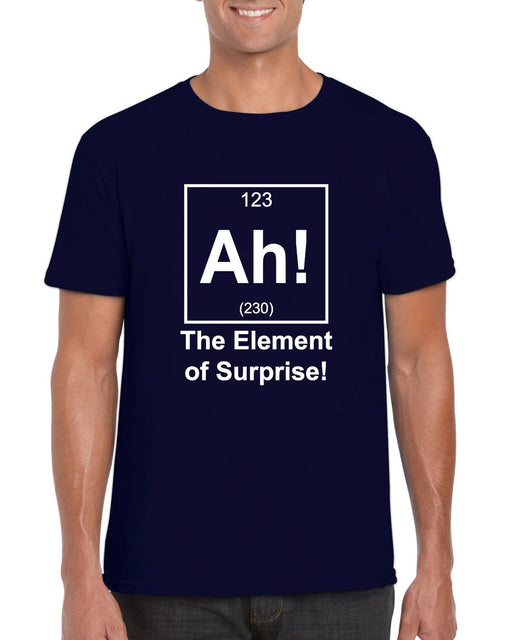 " Ah! The Element of Suprise " Comedy Nerd Humour T Shirt