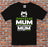 "I'm a Gaming Mum Like a normal mum except cooler" Mothers Day Mum T Shirt S-2XL