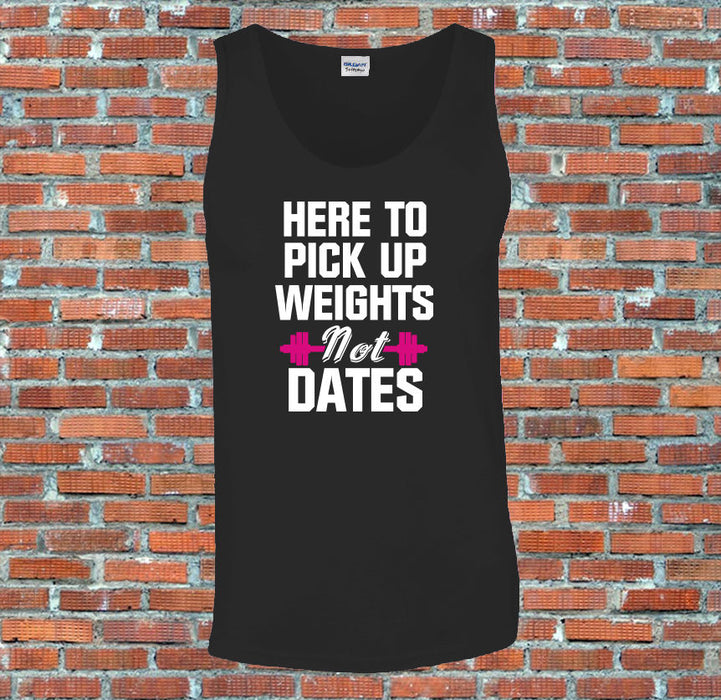 Here to pick up Weights not Dates Women Workout Gym Printed Tank Top Vest S-2XL