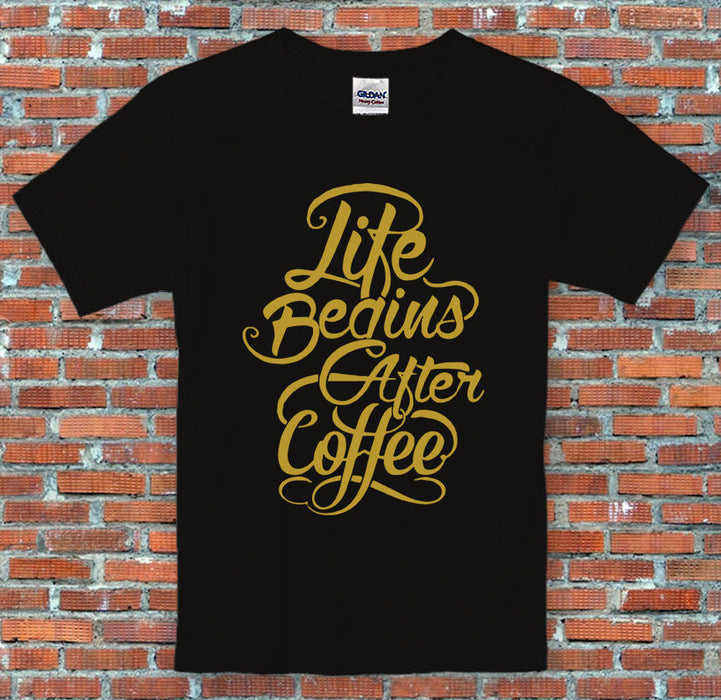 "Life begins after Coffee" Typography T-Shirt S-2XL