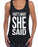 Thats what she said  Hen Party Funny Squad Cute Slogan Black Vest T-shirt